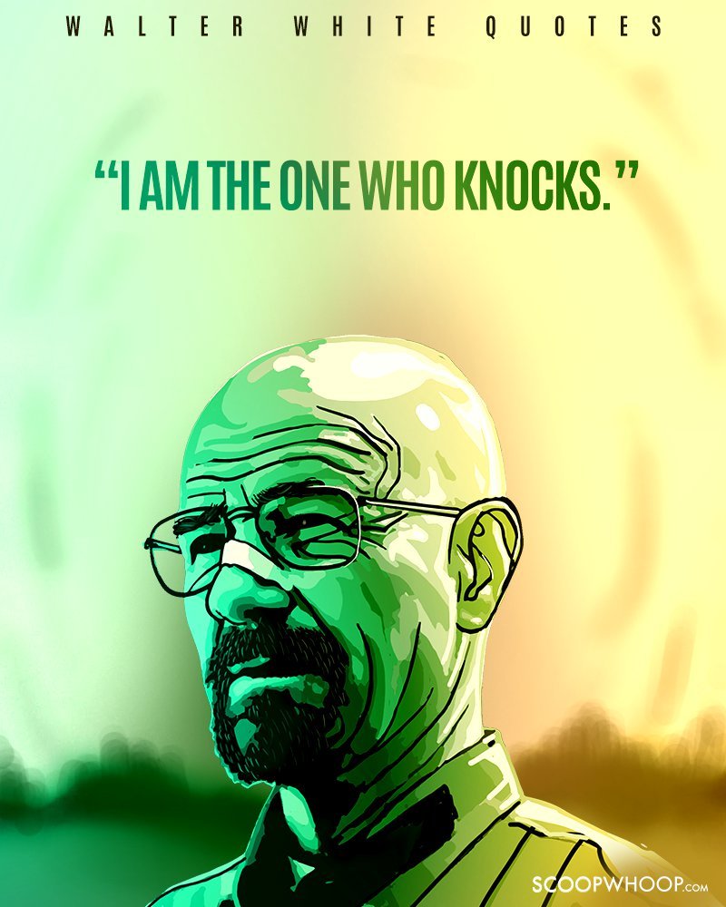 quote of Walter white
