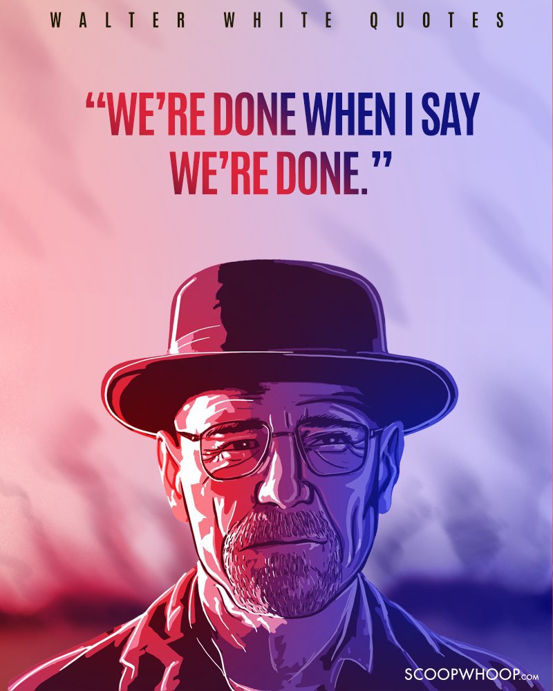 quote of Walter white